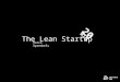 The lean startup in 20 min - tijdens Starterslift Lean Startup Congres 2015