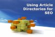 Using Article Directories For SEO