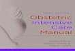 Obstetric intensive care manual, 3rd ed. 2011
