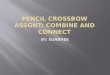 Pencil crossbow