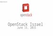 Opening Words - Nati Shalom, GigaSpaces - OpenStack Israel 2015