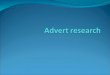 Advert research & creation