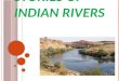 Hidden stories of indian rivers