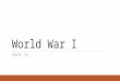 Topic 13   world war i