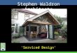 Stephen Waldron - Serviced Design