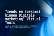 Trends en toekomst binnen digitale marketing