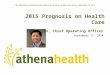 2015 Prognosis on Healthcare