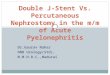 DJ Stenting or Percutaneous nephrostomy(PCN) in acute pyelonephritis
