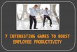 7 interesting games that can boost employee productivity