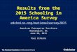 2015 Schooling in America Survey - Slides