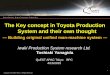 Key Concept in Toyota Production System and Their Own Thought