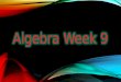 Algebra Week 9