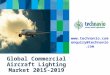 Global Commercial Aircraft Lighting Market 2015-2019