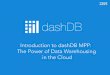 Introducing dashDB MPP: The Power of Data Warehousing in the Cloud