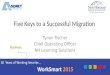 5 Keys to a Successful Migration