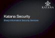 Katana Security - Sharp Information Security Services