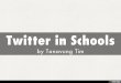 Twitter in Schools
