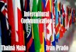 Intercultural Communication Presentation Ivan and Thaina