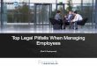 Top Legal Pitfalls When Managing Employees [Webcast Part 2: Employment Stage]