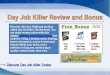 DJK Reversal The Day Job Killer Reversal and Bonus