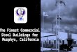 The finest commercial steel buildings for murphys california