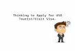 USA Visit Visa - Assistance for B1/B2