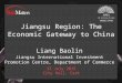 "Jiangsu Region: The Economic Gateway to China" Liang Baolin
