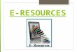 What is e resource