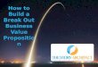 How to Break Orbit with a Great Business Value Proposition