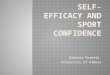 Self Efficacy and Sport Confidence