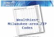 Milwaukee's Wealthiest Zip Codes Feb'13