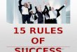 15 rules of success by Oduwaiye Olufela aka Mista Success