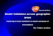 Model validation across geographic areas