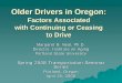 Older Drivers in Oregon: Factors Associated with Continuing or Ceasing to Drive