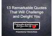 13 remarkable-quotes-that-will-challenge-and-delight-you.key
