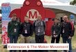 Extension & The Maker Movement