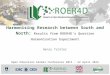 Harmonising Research between South and North: Results from ROER4D’s Question Harmonisation Experiment (ROER4D)