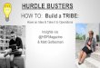 HOW TO: Build a Tribe (online) PT 5 of Ideas To Operations