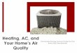 The Money-Saving Survival Guide: AC, Heating, and Air Quality