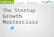The Startup Growth Masterclass - Pune #GrowPune