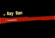 Storyboard ray ban