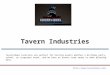 Tavern industries
