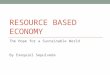 Resource Based Economy