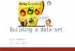 Building Your Own Data Set - Ajit Phadnis