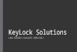 PKC Presentation_KeyLock Solutions
