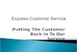 Express customer service