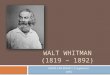 Walt Whitman: Vida y Obra. Canto de mi mismo