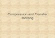 18 compression and transfer molding v2