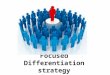 Focused differentiation strategy  - strategic management - Manu Melwin Joy