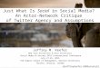 Just What Is Social in Social Media? An Actor-Network Critique of Twitter Agency and Assumptions
